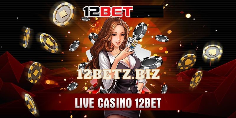 gioi thieu 12bet